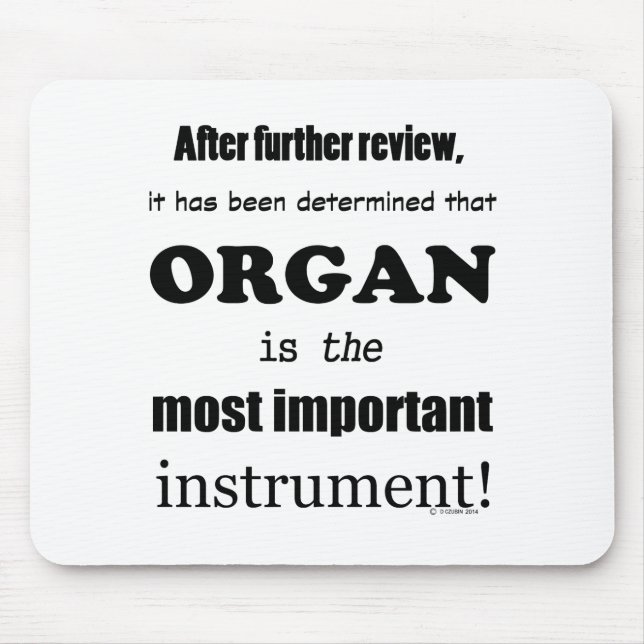 Organ wichtigstes Instrument Mousepad (Vorne)