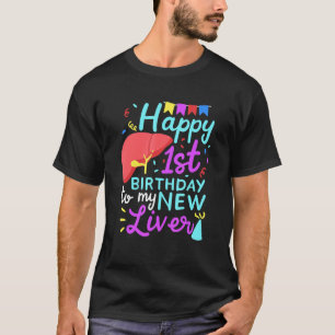 Organempfänger Suvivor - 1. Geburtstag zum Glück T-Shirt