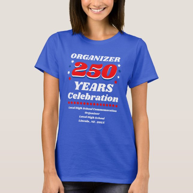 Organizer 250 Years Celebration T-Shirt (Vorderseite)