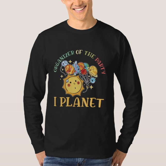 Organizer Of The Party I Planet Astro Scientist Sc T-Shirt (Vorderseite)