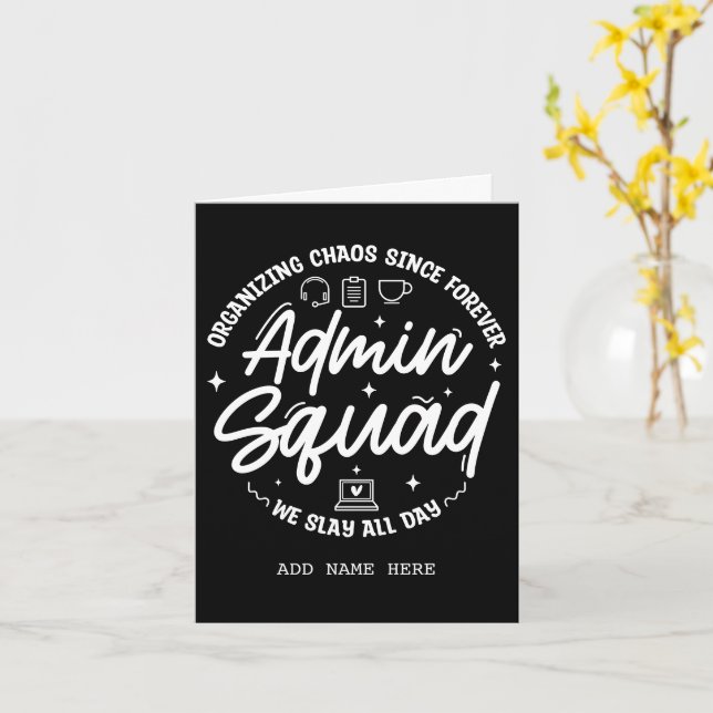 Organizing Chaos Funny Quote Admin Prof Day Squad Karte (Gelbe Blume)