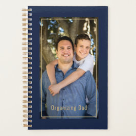 Organizing Dad Personalized Photo Navy Blue & Gold Planer