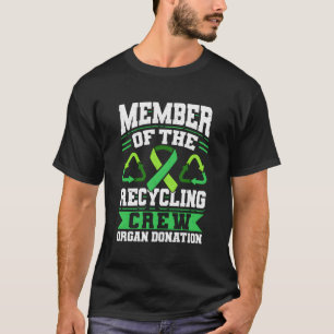 Organspende Grünes Band Mitglied des Recyclin T-Shirt