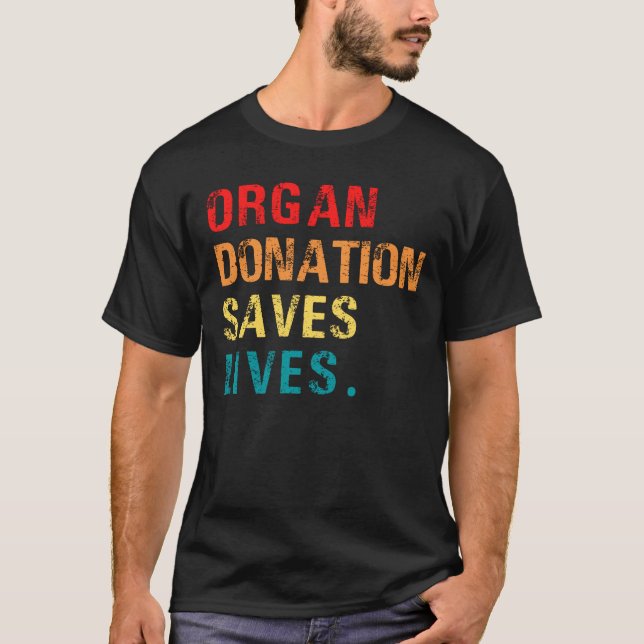 Organspende Rette Leben, Transplantatüberleben  T-Shirt (Vorderseite)