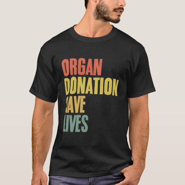 Organspende Rette Organtransplantation T-Shirt (Vorderseite)