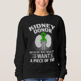 Organtransplantation beim Nierenspender Sweatshirt