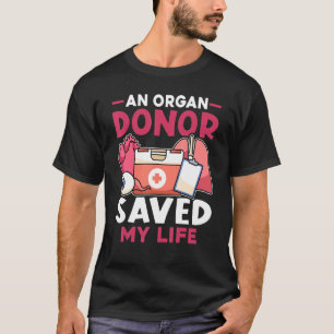 Organtransplantation Ein Organspender rettete mein T-Shirt