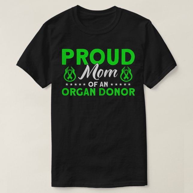 Organtransplantation Organspender Proud Mama T-Shirt (Design vorne)