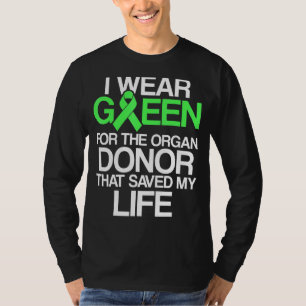 Organtransplantation Spender Operation Erholung 22 T-Shirt