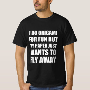 Origami lustiges Zitat T-Shirt