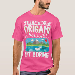 Origami Master Paper Faltung Handkrane Lebensdauer T-Shirt