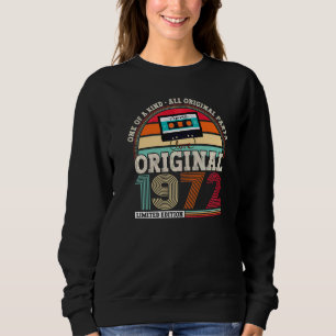 Original 1972 50. Geburtstag für Männer und Frauen Sweatshirt