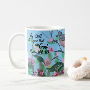 Original Art/Scripture Psalm 46:10 ist noch modern Kaffeetasse