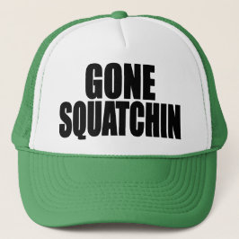 Original & Best-Selling Bobo's GONE SQUATCHIN Hat Truckerkappe