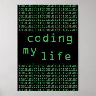 Original Coding My Life Poster (exklusiv)