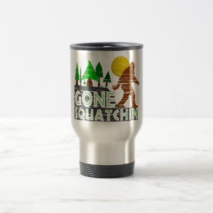 Original Gone Squatchin Design Reisebecher