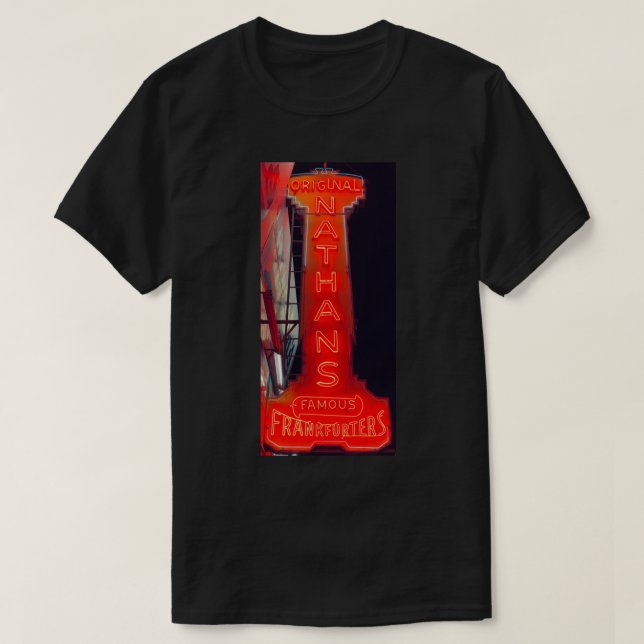 Original Nathans Berühmte Hot Dogs Neon Sign. Cone T-Shirt (Design vorne)