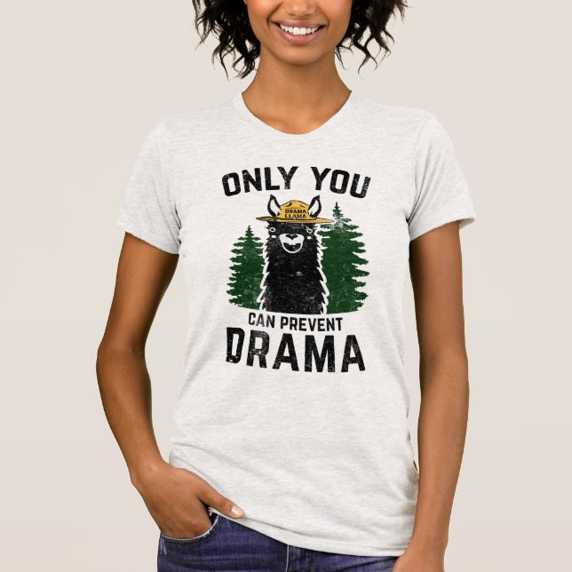 Original nur Sie können Drama Llama verhindern T-Shirt (Vorderseite)