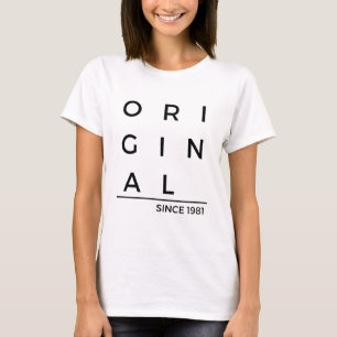 Original seit 1981 Geburtsjahr T-Shirt