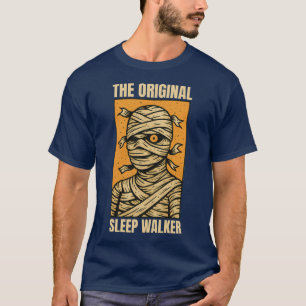 Original Sleep Walker - Vintager Mummy-Horror D T-Shirt