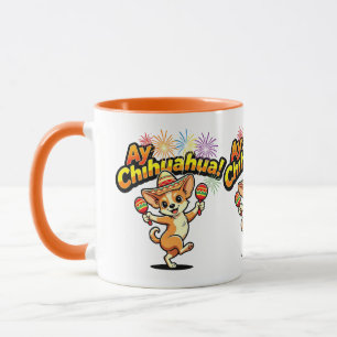 Originaler lustiger Chihuahua Ay Chihuahua Mexikan Tasse
