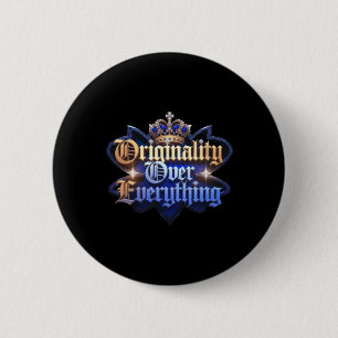 Originalität über alles Aufkleber Button