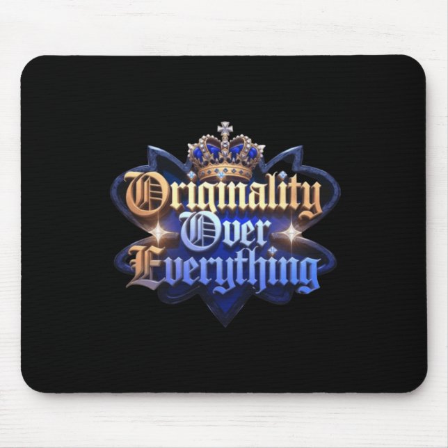 Originalität über alles Aufkleber Mousepad (Vorne)