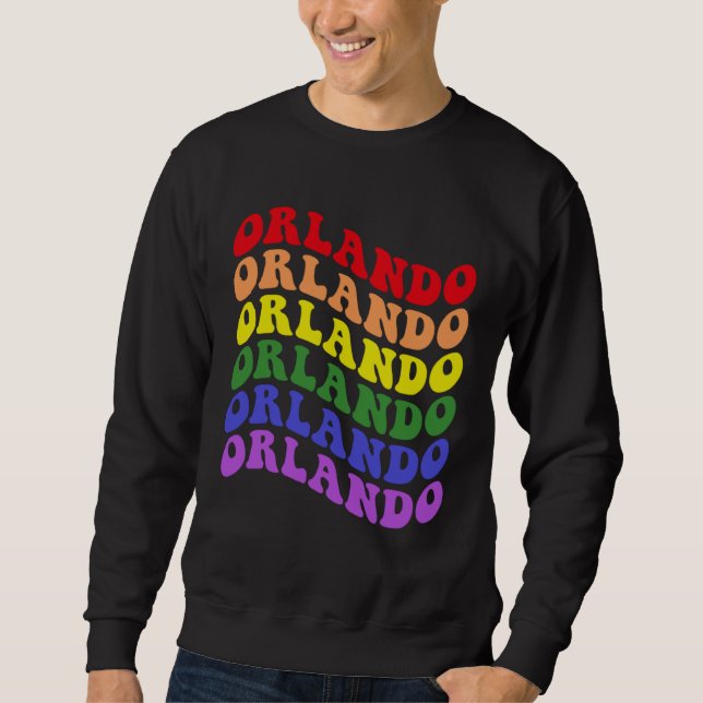 Orlando Gay Pride Rainbow LGBTQ LGBT Groovy Retro Sweatshirt (Vorderseite)
