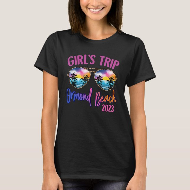 Ormond Beach 2023 Girls Trip Sunglasses Summer Gir T-Shirt (Vorderseite)