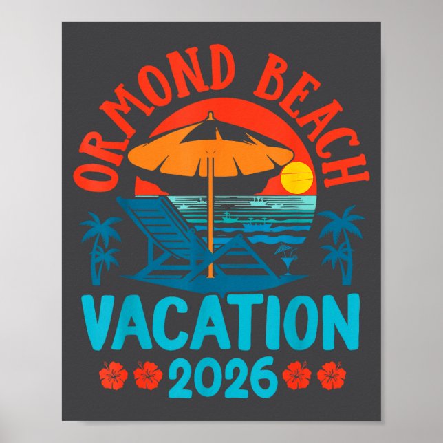 Ormond Beach Florida 2026 Family Vacation Beach Su Poster (Vorne)