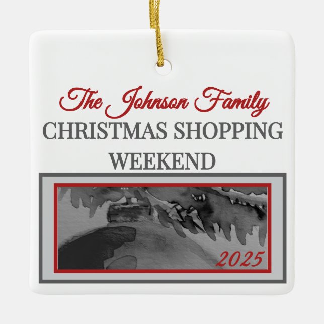 Ornament: Family Christmas Shopping Weekend  Keramikornament (Vorderseite)