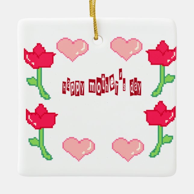 Ornament Happy mother's day  (Vorderseite)