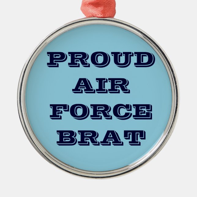 Ornament Proud Air Force Brat (Vorne)