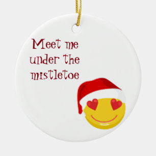ORNATION ***TREFFEN SIE MICH UNTER DEM MISTLETOE** KERAMIK ORNAMENT