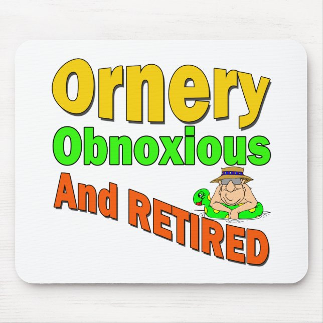 Ornery abscheulicher Rentner Mousepad (Vorne)