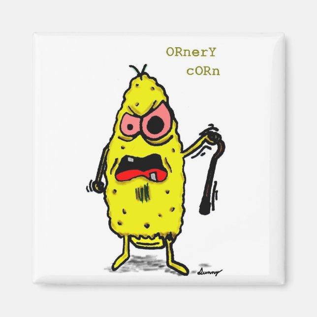 Ornery Corn Magnet (Vorne)