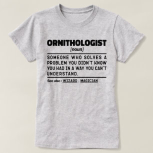 Ornithologe Noun Definition Vogelbeobachtung Cool T-Shirt