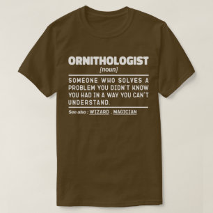 Ornithologe Noun Definition Vogelbeobachtung Cool T-Shirt