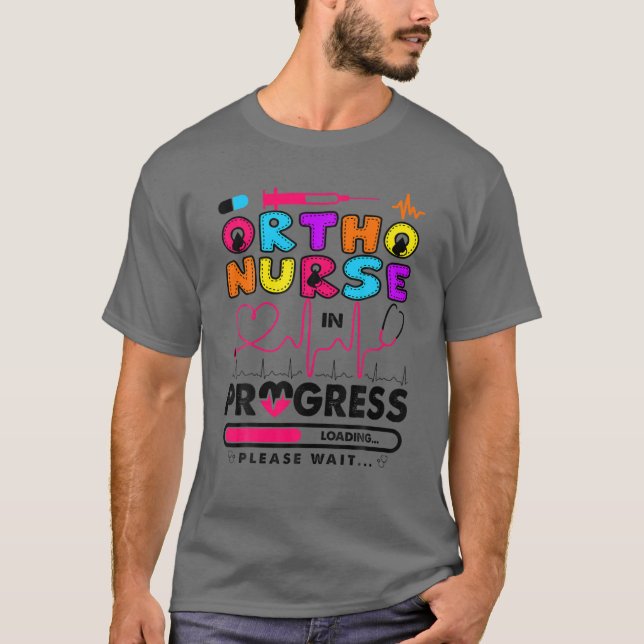Ortho Nurse in Progress Future Nurse Geschenke Kra T-Shirt (Vorderseite)