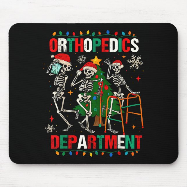 Ortho Squad Bones Healthcare Nurse Doctor Joke Xma Mousepad (Vorne)
