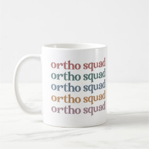 Ortho Squad Orthodontist Orthopädie Geschenke für  Kaffeetasse