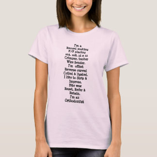 OrthodontistArbeitsbeschreibung T-Shirt