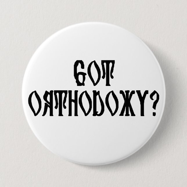 Orthodoxie got? button (Vorderseite)