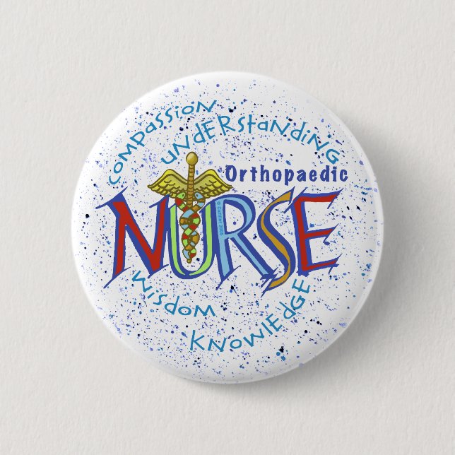 Orthopädas Nurse Motto Button (Vorderseite)