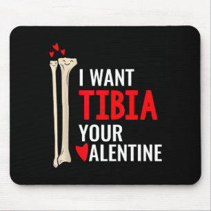 Orthopäde Ich will Tibia dein Valentinsgruß Gif Mousepad