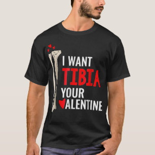 Orthopädie Chirurgin Ich Wollte Tibia Ihr Valentin T-Shirt