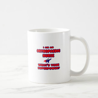 Orthopädie Krankenschwester .. Was ist deine Super Kaffeetasse