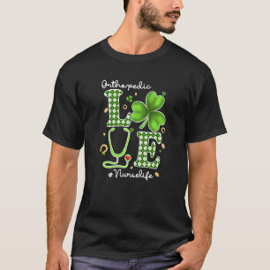 Orthopädie Nurse St Patricks Day Liebe Stethoscope T-Shirt