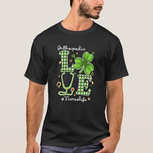 Orthopädie Nurse St Patricks Day Liebe Stethoscope T-Shirt (Vorderseite)