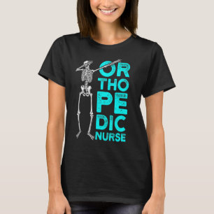 Orthopädische Krankenschwester Ortho Pflege Rn 11 T-Shirt